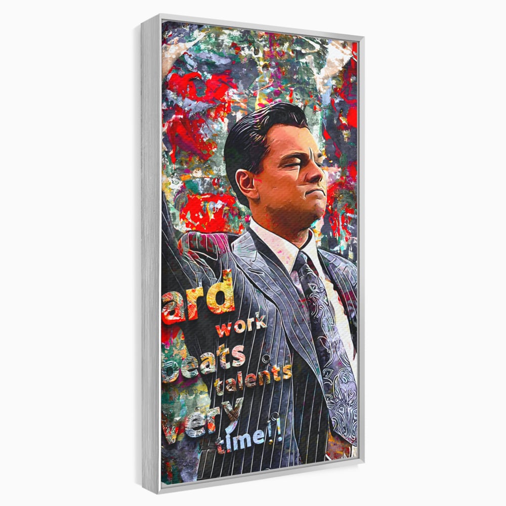 Tablou canvas cu tablou canvas cu leonardo dicaprio si mesaj motivational, in rama de aluminiu argintiu